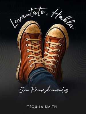 cover image of Levantate, Habla Sin Remordimientos